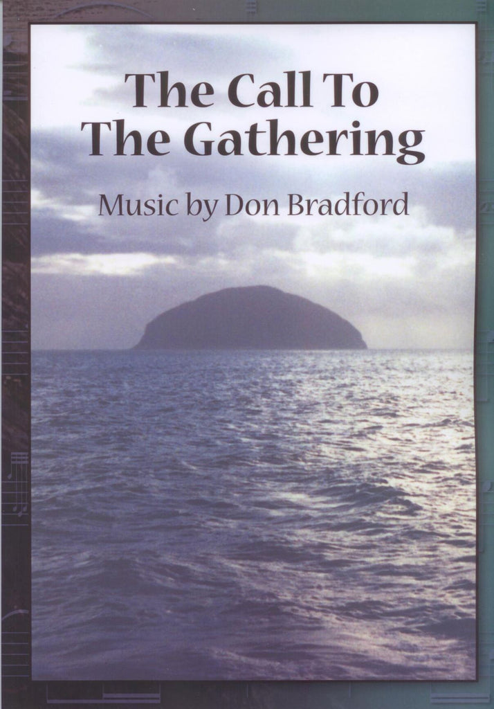 Don Bradfords - The Call to the Gathering